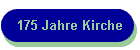 175 Jahre Kirche