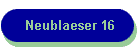 Neublaeser 16