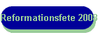 Reformationsfete 2008