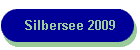 Silbersee 2009