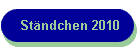 St�ndchen 2010