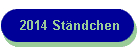 2014 St�ndchen