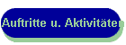 Auftritte u. Aktivit�ten