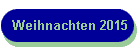 Weihnachten 2015