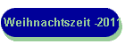 Weihnachtszeit -2011