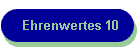 Ehrenwertes 10