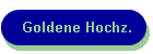 Goldene Hochz.