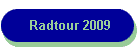 Radtour 2009